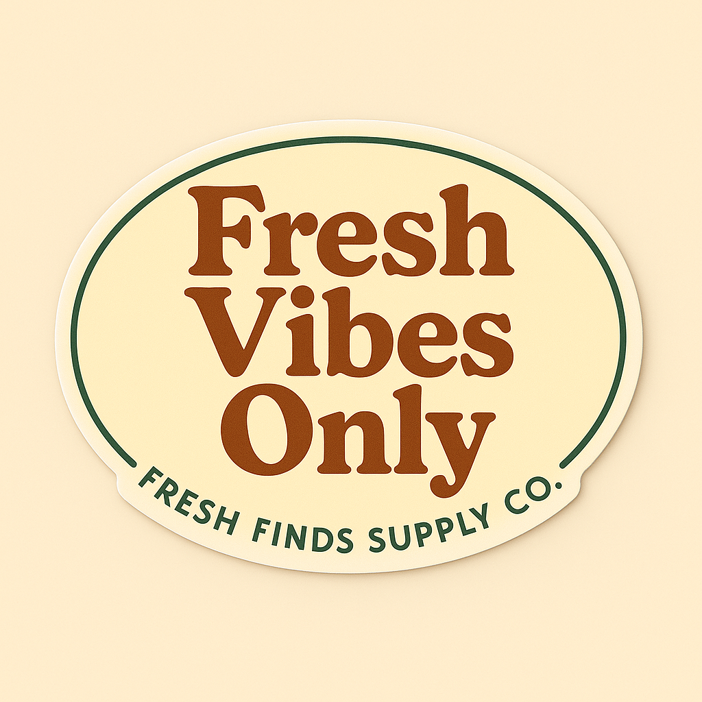 Fresh Vibes Only Sticker