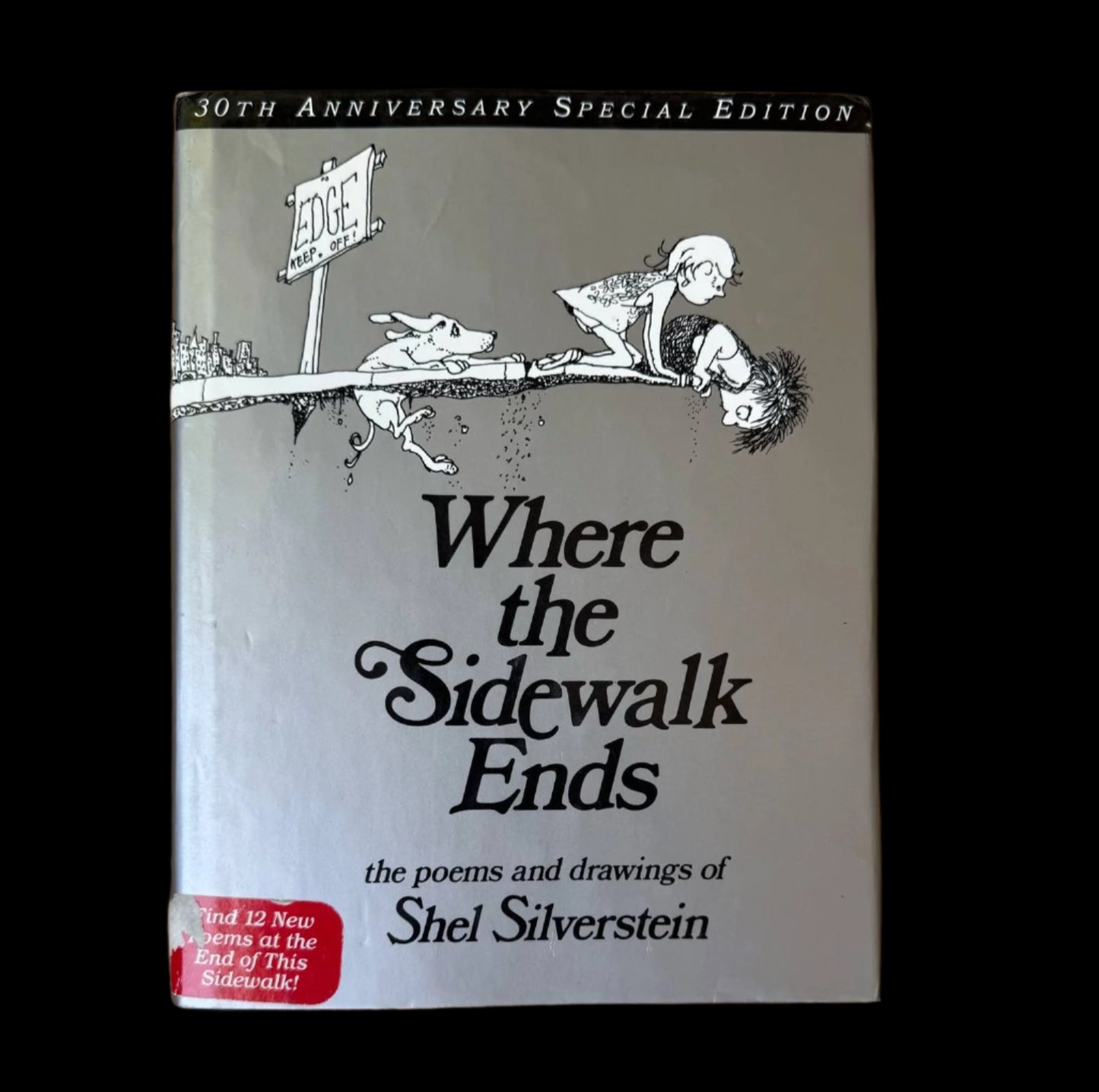 Where the Sidewalk Ends by Shel Silverstein